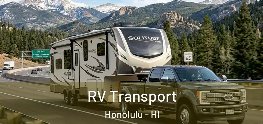  RV Transport Honolulu - HI