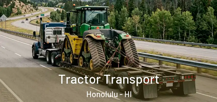  Tractor Transport Honolulu - HI