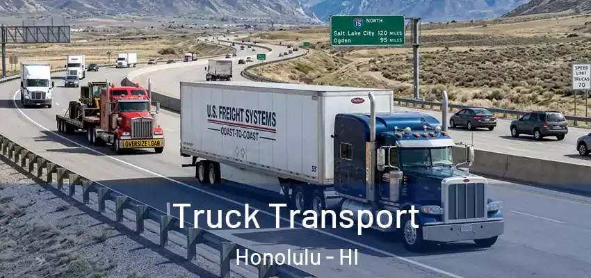  Truck Transport Honolulu - HI